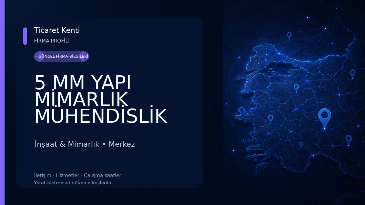 5 MM YAPI MİMARLIK MÜHENDİSLİK İnşaat & Mimarlık