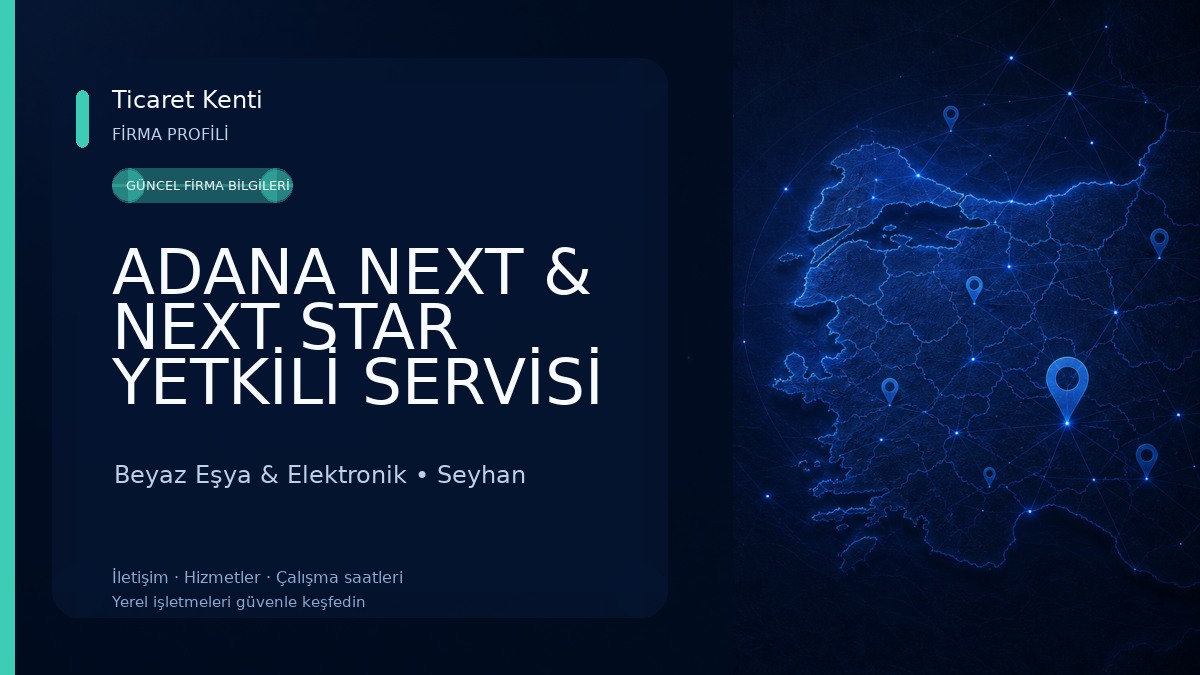ADANA NEXT & NEXT STAR YETKİLİ SERVİSİ - Bingül Teknik Servis/Elektronik - TV & Çanak Anten ve Sistemleri Beyaz Eşya & Elektronik