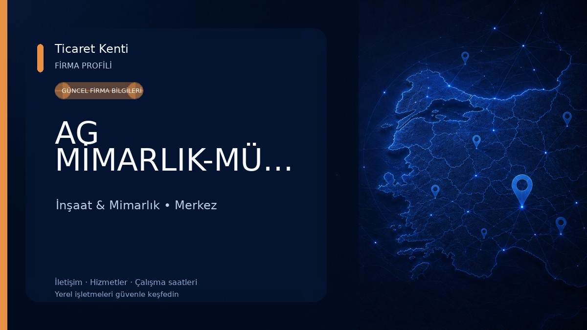 AG MİMARLIK-MÜHENDİSLİK-İNŞAAT-TAAHÜT