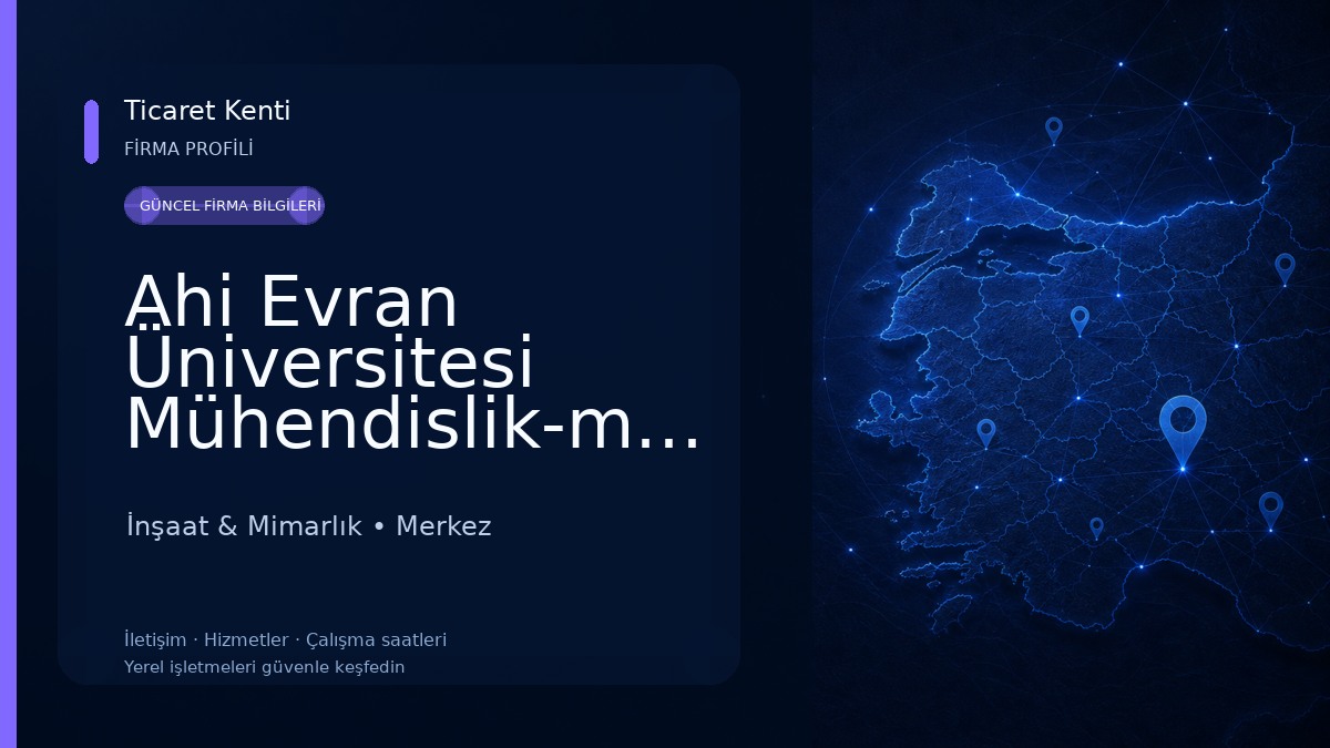 Ahi Evran Üniversitesi Mühendislik-mimarlık Fakültesi İnşaat & Mimarlık