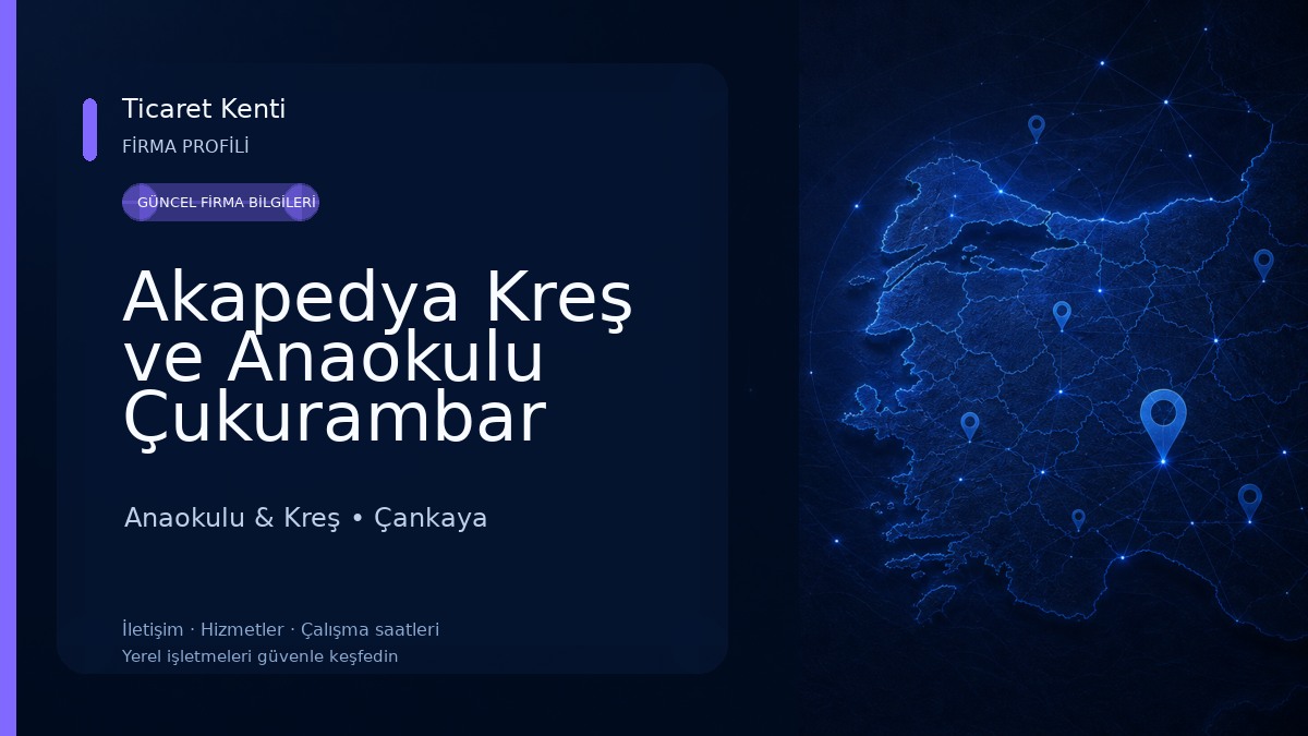 Akapedya Kreş ve Anaokulu Çukurambar Anaokulu & Kreş
