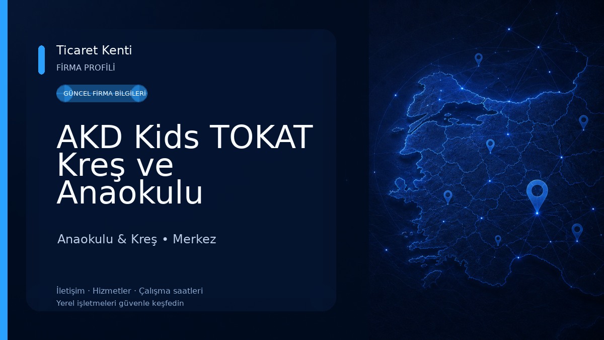 AKD Kids TOKAT Kreş ve Anaokulu 