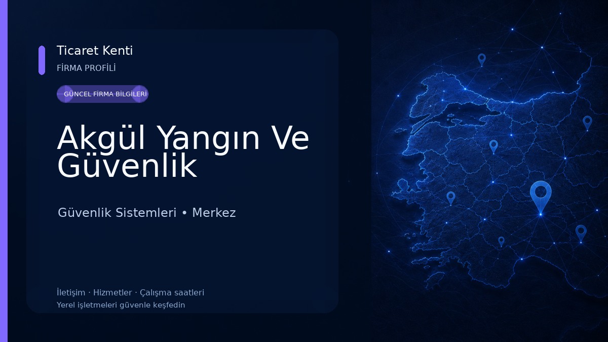 Akgül Yangın Ve Güvenlik Güvenlik Sistemleri