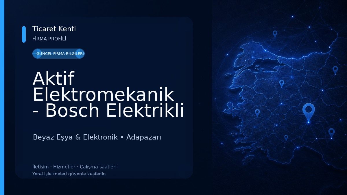 Aktif Elektromekanik - Bosch Elektrikli El Aletleri Yetkili Servisi Beyaz Eşya & Elektronik