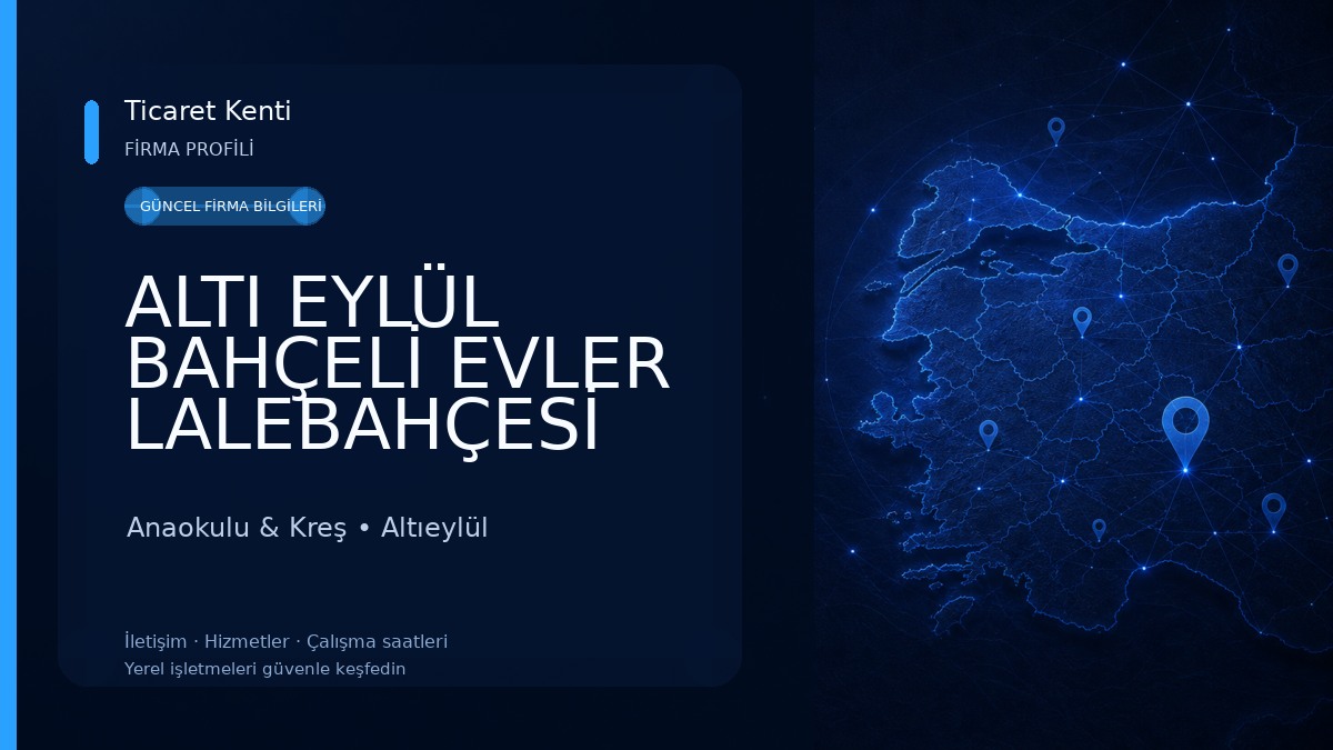 ALTI EYLÜL BAHÇELİ EVLER LALEBAHÇESİ ANAOKULU 