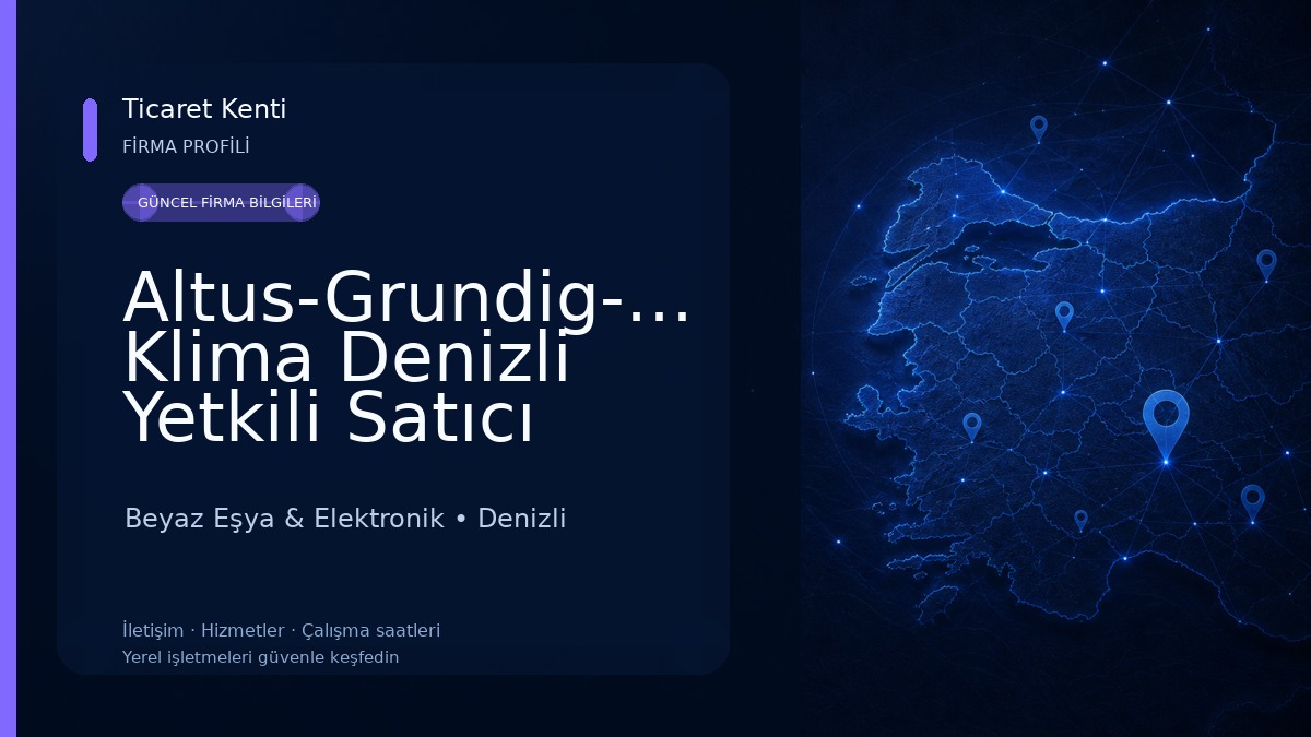 Altus-Grundig-Airfel Klima Denizli Yetkili Satıcı Beyaz Eşya & Elektronik