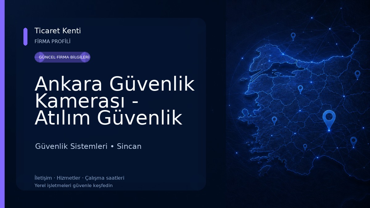 Ankara Güvenlik Kamerası - Atılım Güvenlik Sistemleri Güvenlik Sistemleri