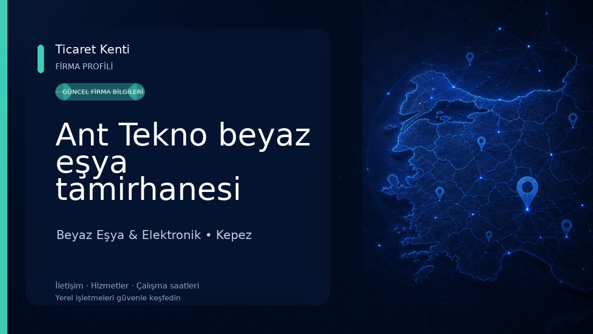 Ant Tekno beyaz eşya tamirhanesi 