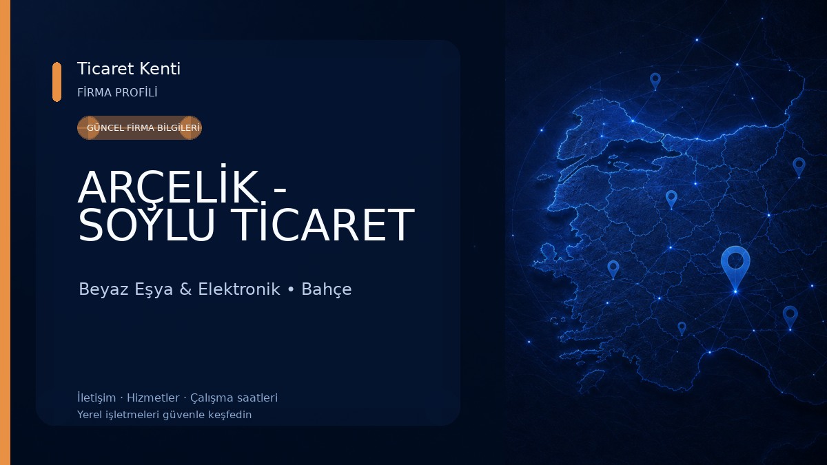 ARÇELİK - SOYLU TİCARET Beyaz Eşya & Elektronik
