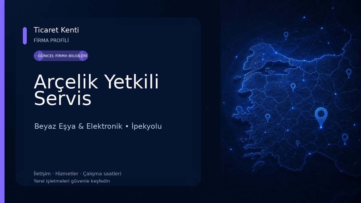 Arçelik Yetkili Servis Beyaz Eşya & Elektronik