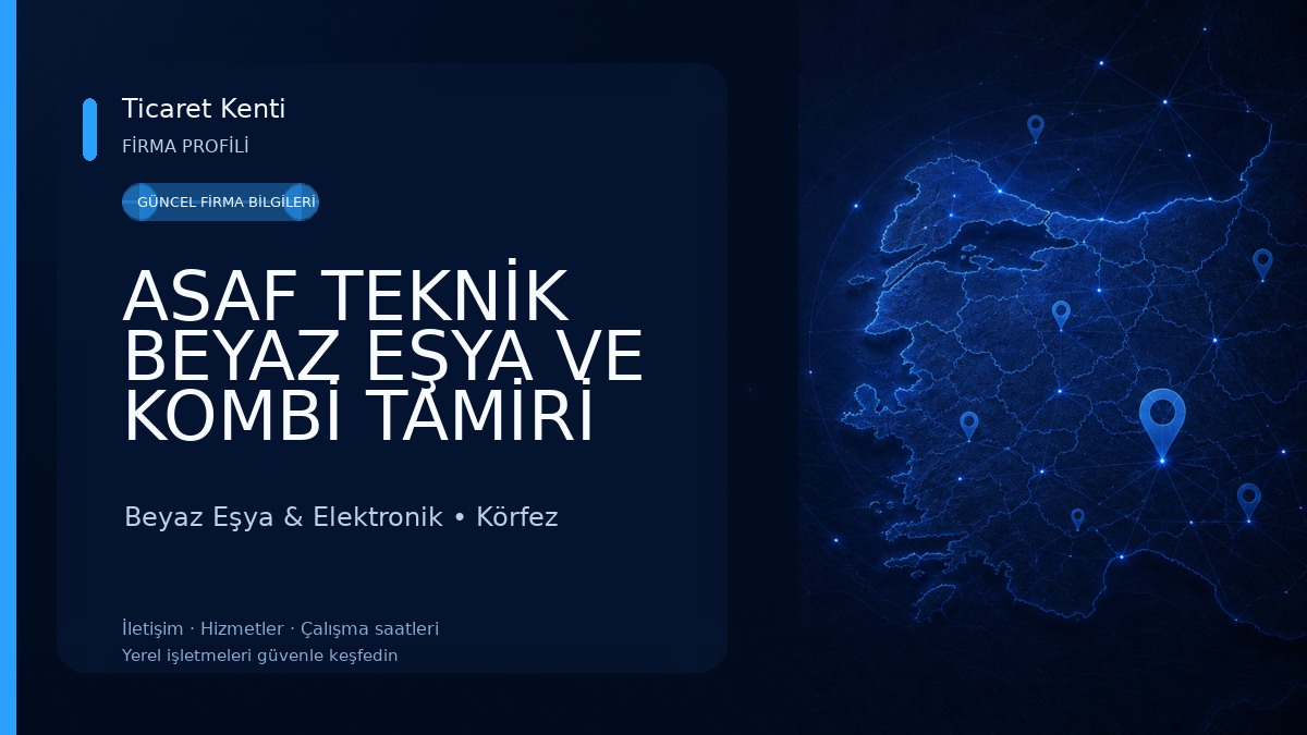 ASAF TEKNİK BEYAZ EŞYA VE KOMBİ TAMİRİ 
