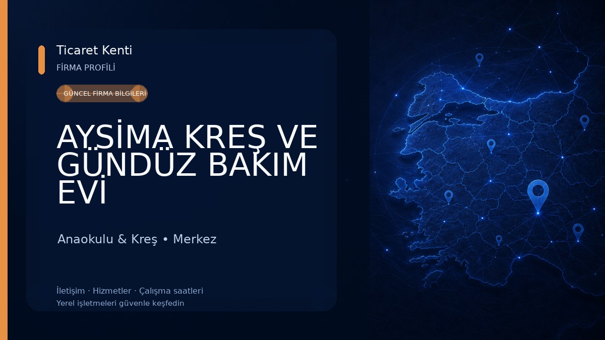 AYSİMA KREŞ VE GÜNDÜZ BAKIM EVİ Anaokulu & Kreş