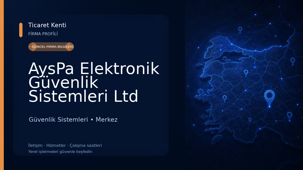 AysPa Elektronik Güvenlik Sistemleri Ltd Şti. Güvenlik Sistemleri