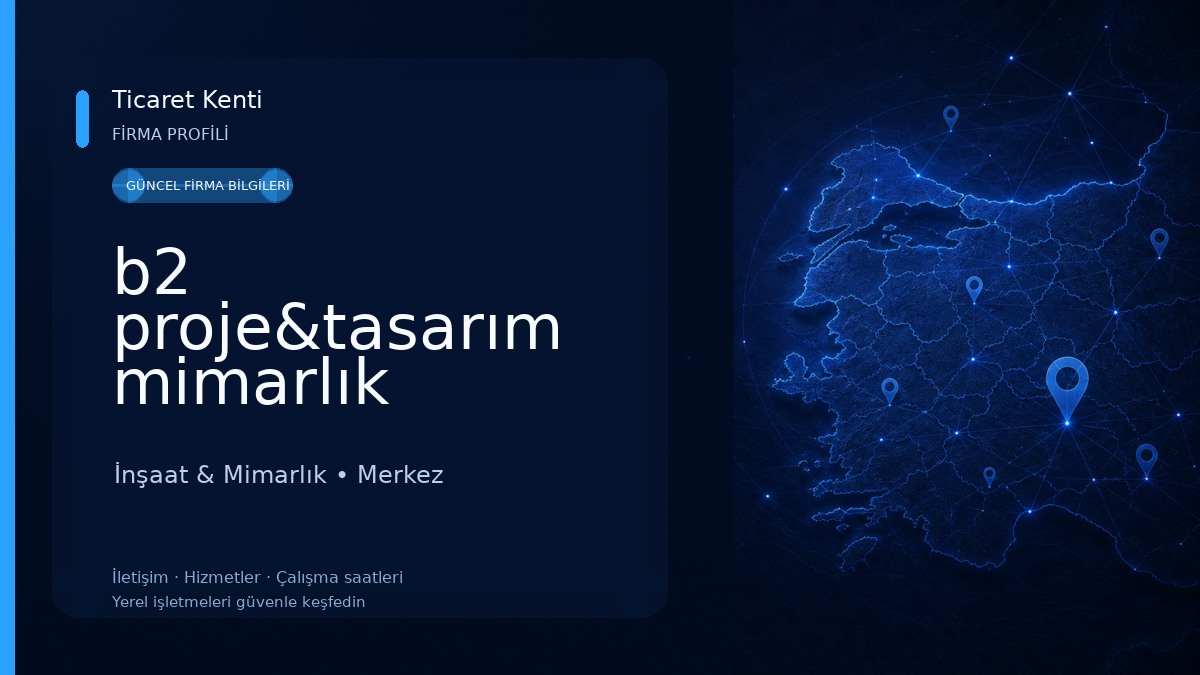b2 proje&tasarım mimarlık İnşaat & Mimarlık