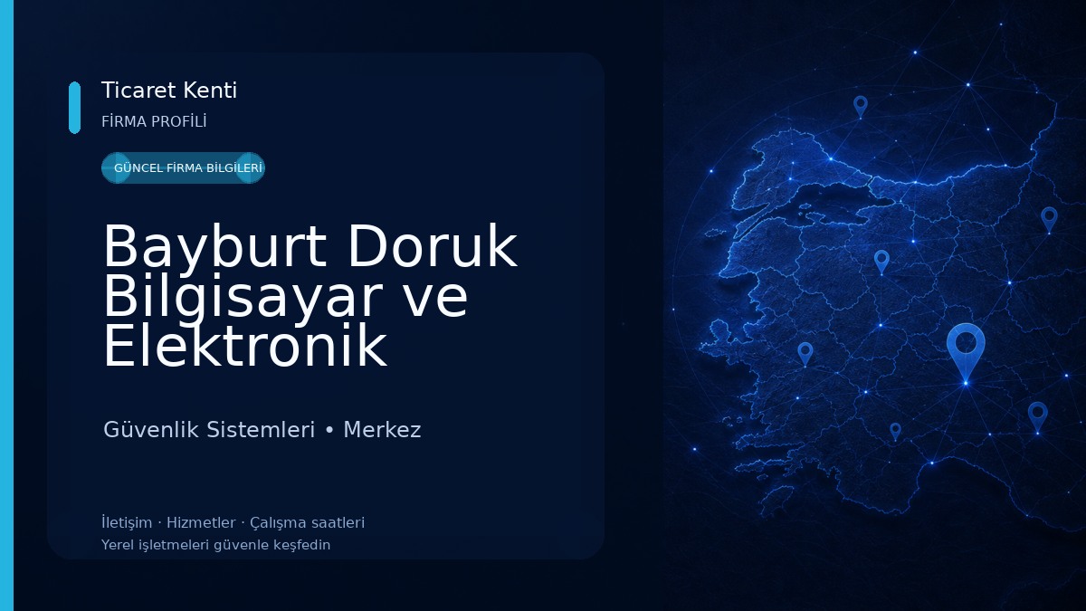 Bayburt Doruk Bilgisayar ve Elektronik