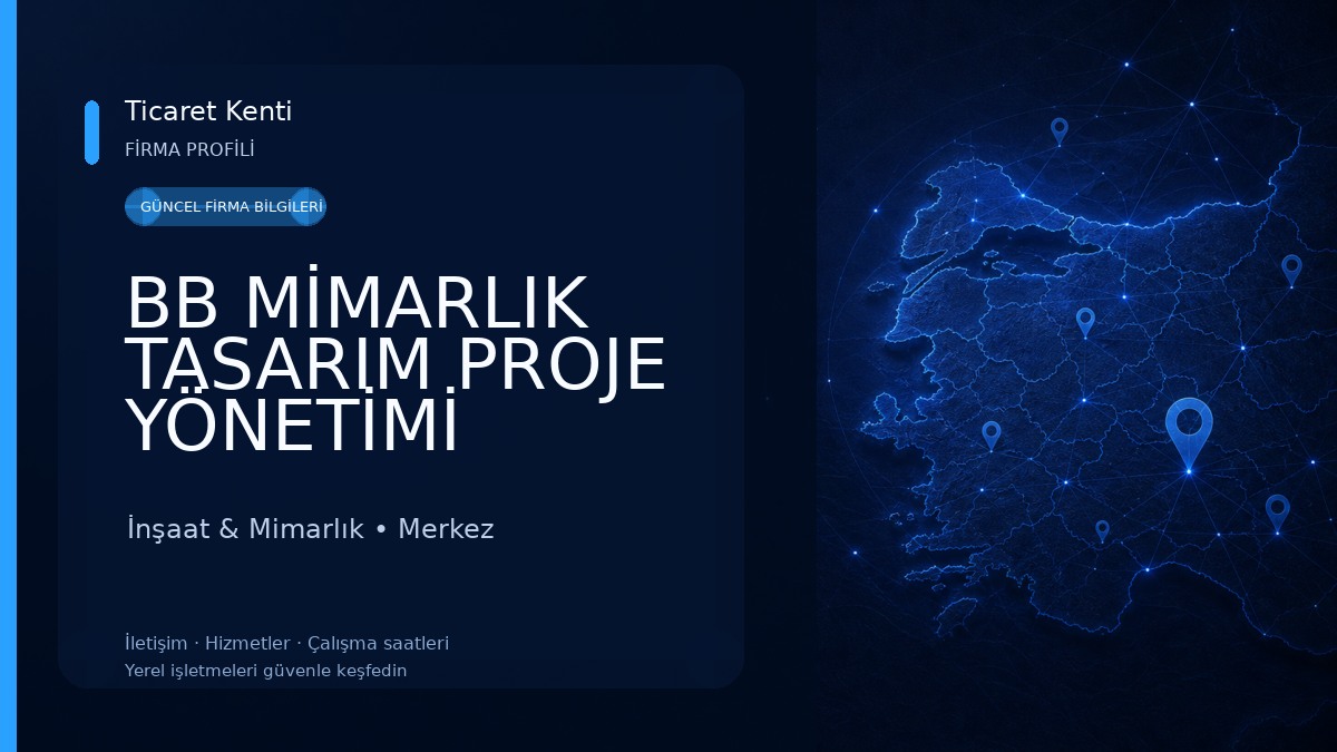 BB MİMARLIK TASARIM PROJE YÖNETİMİ UYGULAMA LTD.ŞTİ. KIRKLARELİ ŞUBESİ İnşaat & Mimarlık