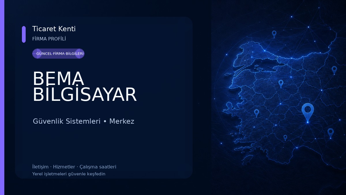 BEMA BİLGİSAYAR Güvenlik Sistemleri