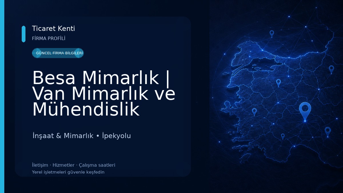 Besa Mimarlık | Van Mimarlık ve Mühendislik İnşaat & Mimarlık