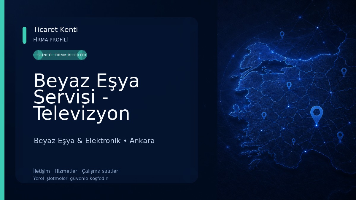 Beyaz Eşya Servisi - Televizyon Servisi - Ayhan Teknik Servis