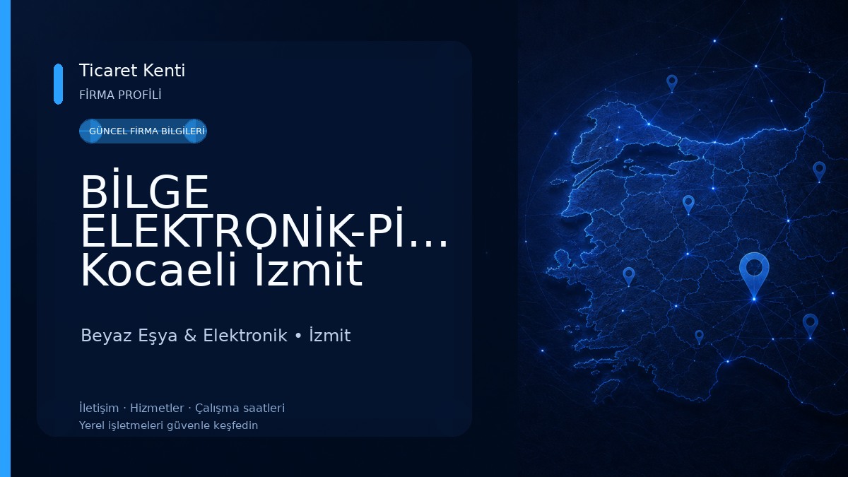 BİLGE ELEKTRONİK-PİLSAN Kocaeli İzmit Yetkili Servis- kocaeli akülü araba tamiri-Televizyon tamiri Beyaz Eşya & Elektronik
