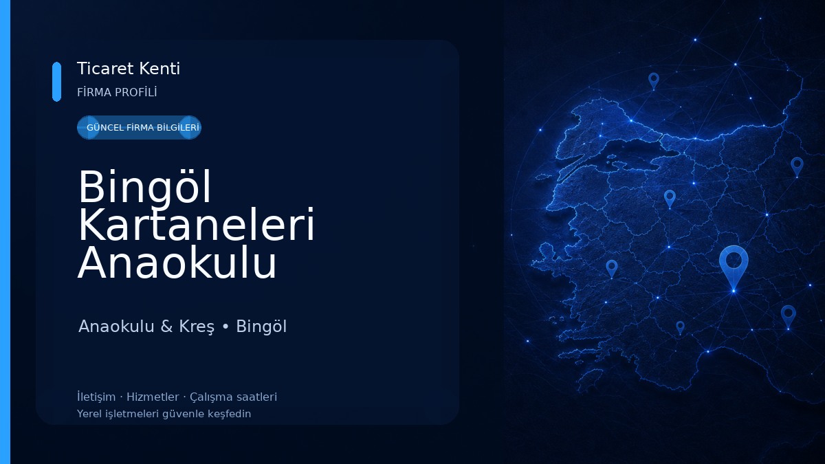 Bingöl Kartaneleri Anaokulu Anaokulu & Kreş