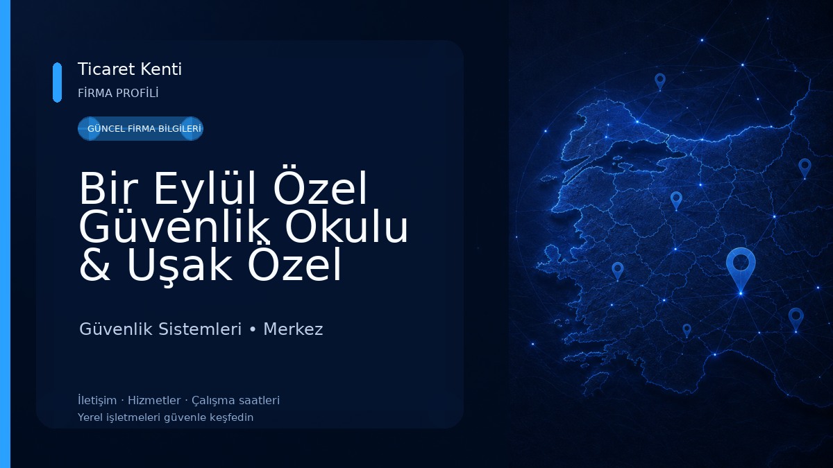 Bir Eylül Özel Güvenlik Okulu & Uşak Özel Güvenlik Kursu & Silahlı Özel Güvenlik Sertifikası Uşak Güvenlik Sistemleri