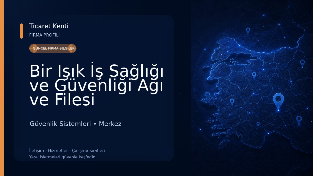 Bir Işık İş Sağlığı ve Güvenliği Ağı ve Filesi Güvenlik Sistemleri