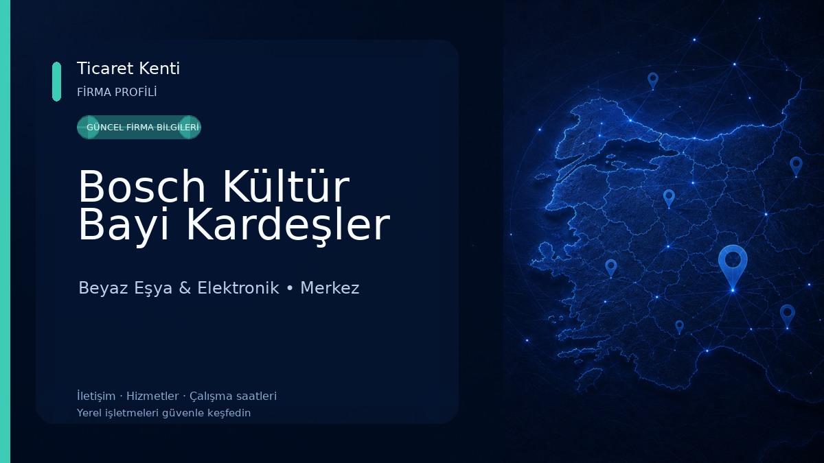 Bosch Kültür Bayi Kardeşler