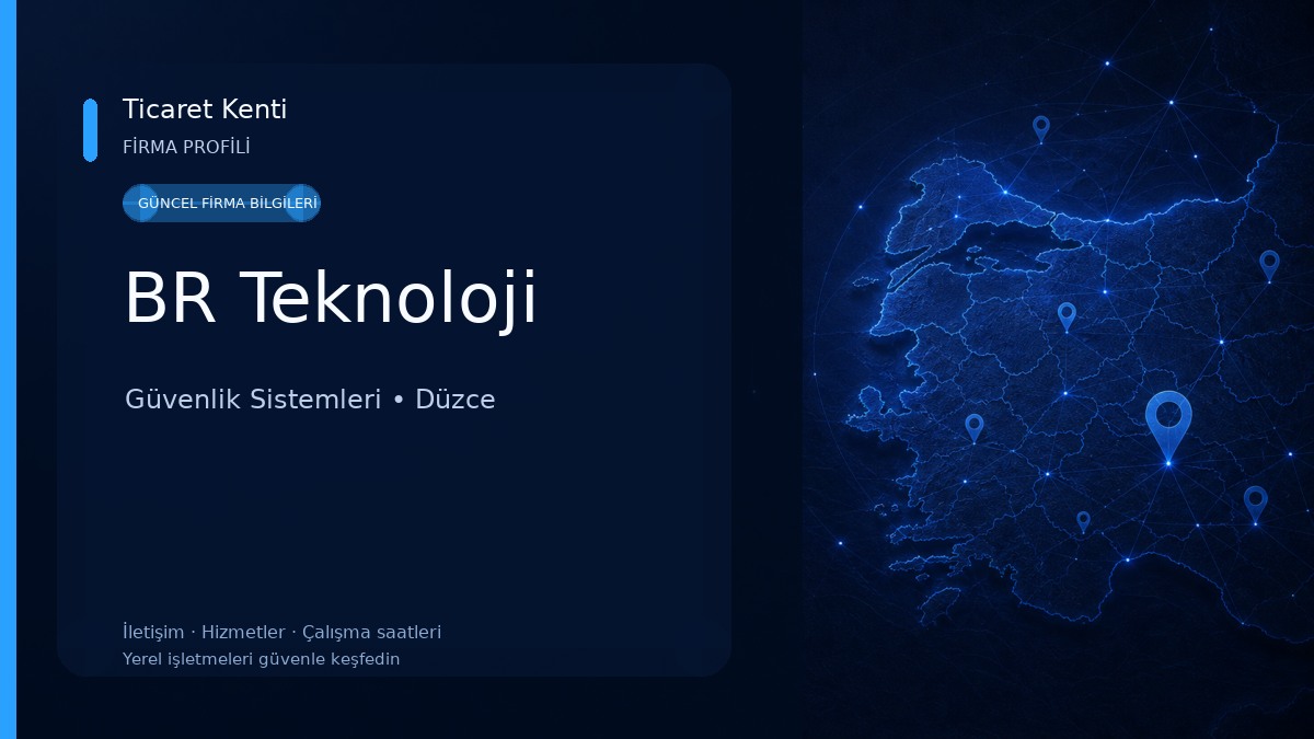 BR Teknoloji Güvenlik Sistemleri