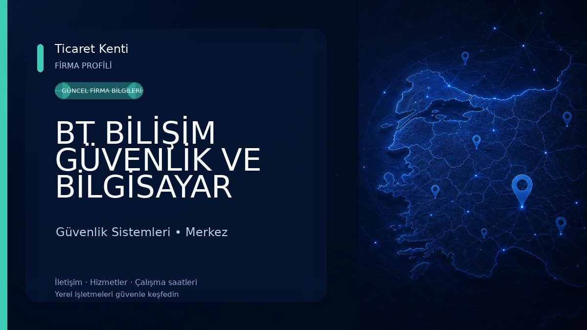 BT BİLİŞİM GÜVENLİK VE BİLGİSAYAR SİSTEMLERİ Güvenlik Sistemleri