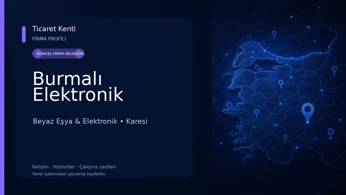 Burmalı Elektronik Beyaz Eşya & Elektronik