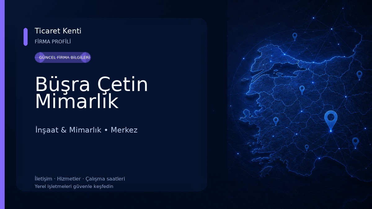 Büşra Çetin Mimarlık İnşaat & Mimarlık