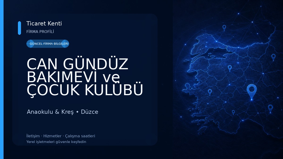 CAN GÜNDÜZ BAKIMEVİ ve ÇOCUK KULÜBÜ