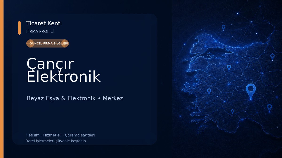 Çançır Elektronik Beyaz Eşya & Elektronik