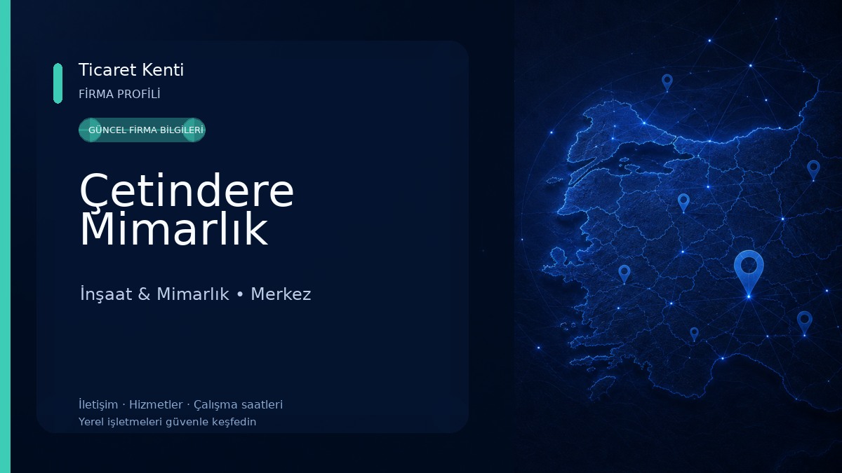Çetindere Mimarlık İnşaat & Mimarlık