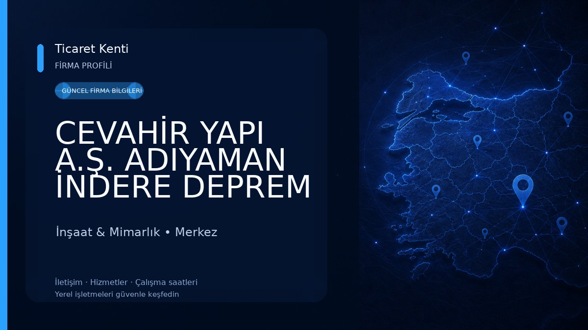 CEVAHİR YAPI A.Ş. ADIYAMAN İNDERE DEPREM KONUTLARI ŞANTİYE İDARİ OFİSİ İnşaat & Mimarlık