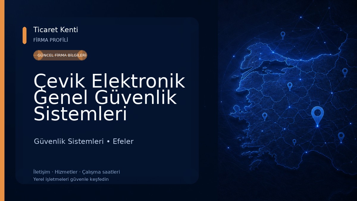 Çevik Elektronik Genel Güvenlik Sistemleri
