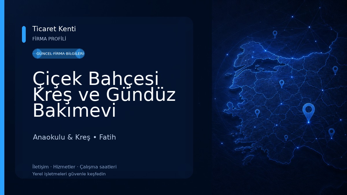 Çiçek Bahçesi Kreş ve Gündüz Bakımevi 