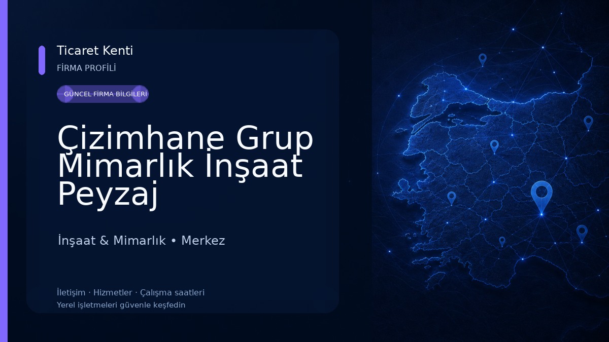 Çizimhane Grup Mimarlık İnşaat Peyzaj İnşaat & Mimarlık