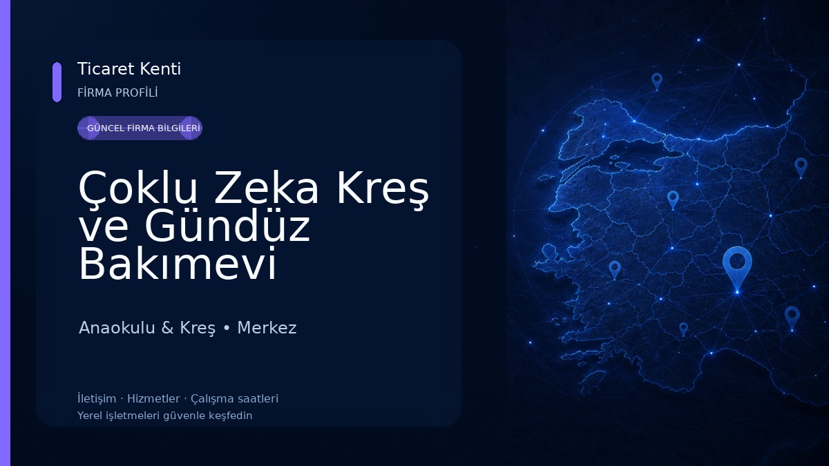Çoklu Zeka Kreş ve Gündüz Bakımevi
