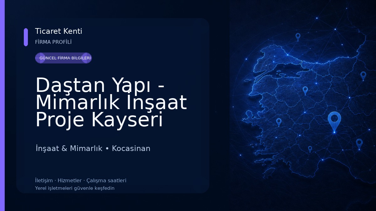 Daştan Yapı - Mimarlık İnşaat Proje Kayseri 