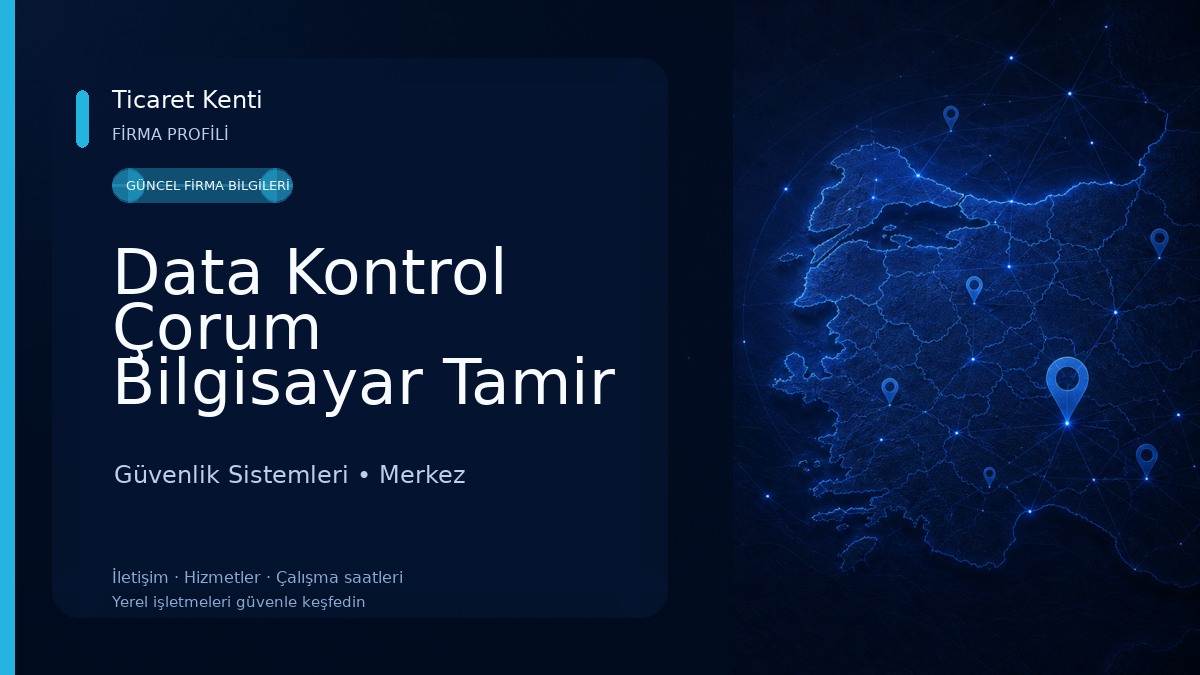 Data Kontrol Çorum Bilgisayar Tamir Teknik Servisi