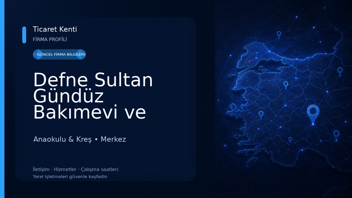 Defne Sultan Gündüz Bakımevi ve Kreş Anaokulu & Kreş