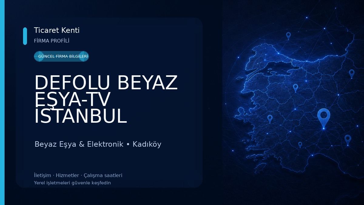 DEFOLU BEYAZ EŞYA-TV İSTANBUL Beyaz Eşya & Elektronik