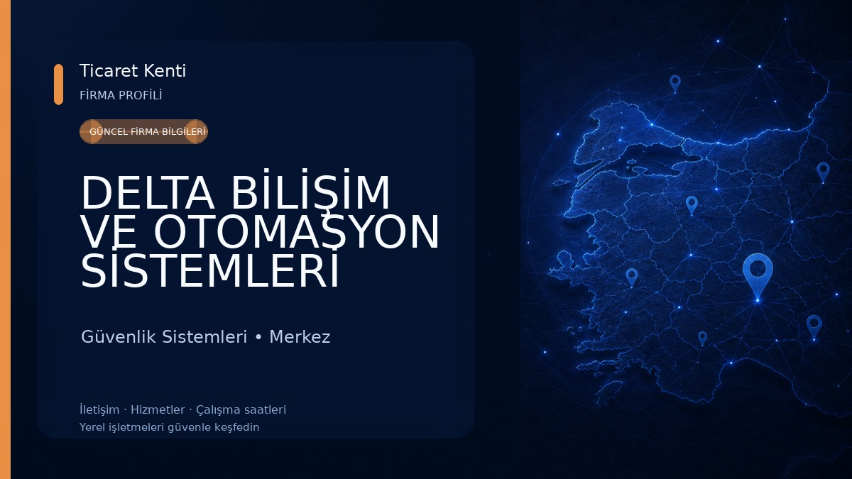 DELTA BİLİŞİM VE OTOMASYON SİSTEMLERİ