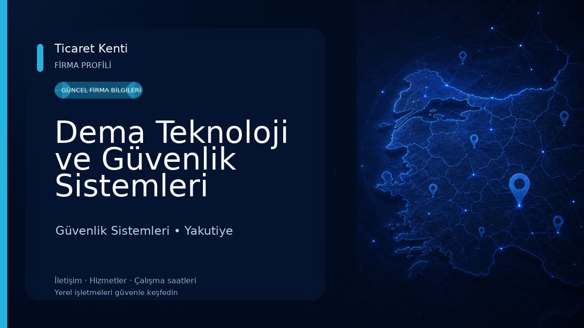 Dema Teknoloji ve Güvenlik Sistemleri Güvenlik Sistemleri