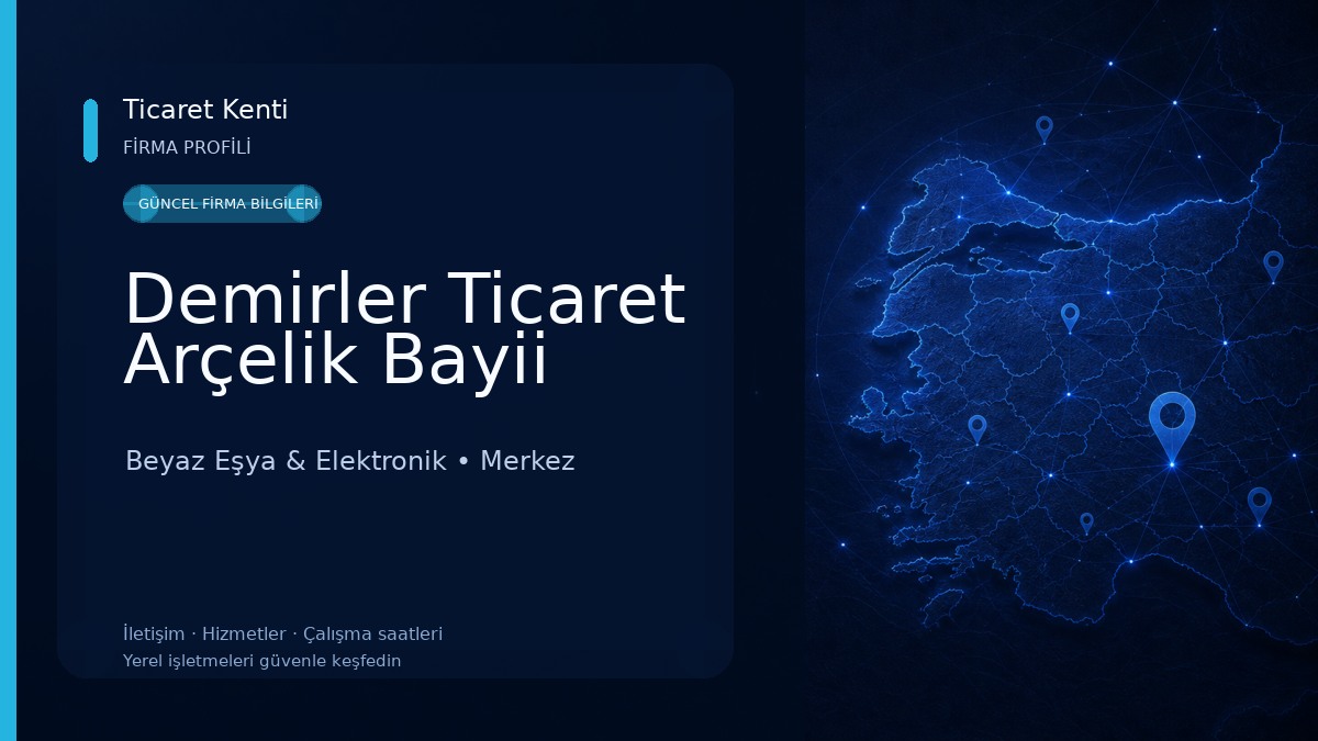 Demirler Ticaret Arçelik Bayii Beyaz Eşya & Elektronik