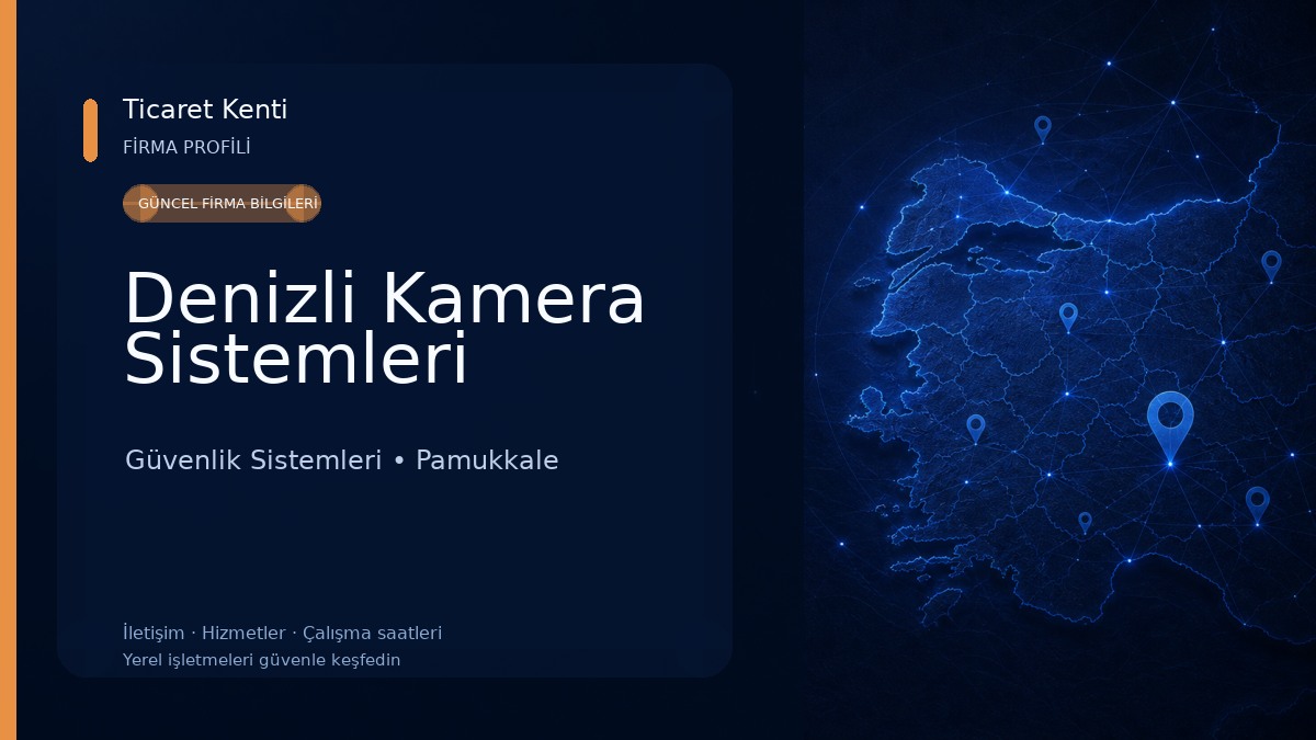 Denizli Kamera Sistemleri Güvenlik Sistemleri