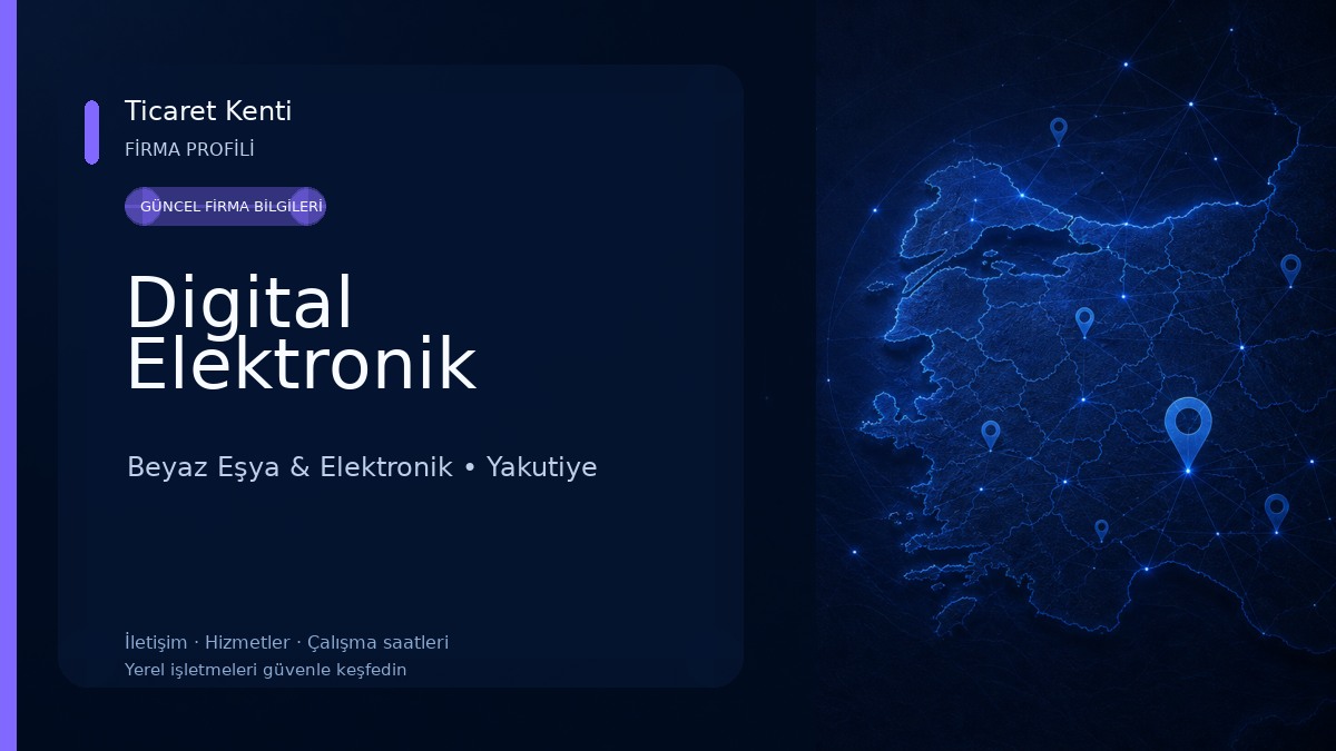 Digital Elektronik Beyaz Eşya & Elektronik