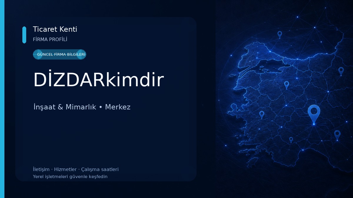DİZDARkimdir İnşaat & Mimarlık
